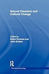 Natural Disasters and Cultural Change (One World Archaeology)