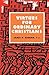 Virtues for Ordinary Christ...