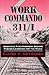 Work Commando 311/I: American Paratroopers Become Forced Laborers for the Nazis