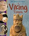 Men, Women and Children: In Viking Times