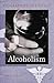 Alcoholism