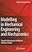 Modelling in Mechanical Engineering and Mechatronics: Towards Autonomous Intelligent Software Models