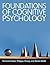 Foundations of Cognitive Psychology by Fernand Gobet