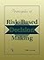 Principles of Risk-Based Decision Making