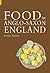Food in Anglo-Saxon England by Debby Banham