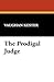 The Prodigal Judge