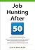 Job Hunting After 50