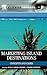 Marketing Island Destinations: Concepts and Cases (Elsevier Insights)