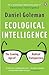Ecological Intelligence: The Coming Age of Radical Transparency