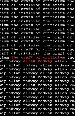 The Craft of Criticism (Paperback)