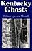 Kentucky Ghosts (New Books For New Readers)
