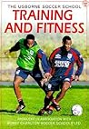 Training & Fitness (The Usborne Soccer School) Training & Fitness (The Usborne Soccer School)