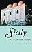 Sicily: An Illustrated Hist...