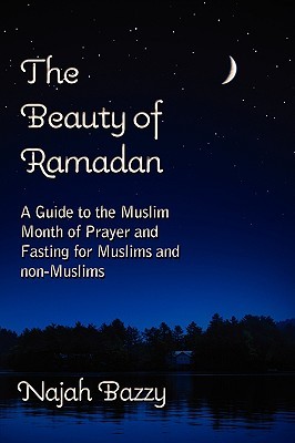 The Beauty of Ramadan (Paperback)