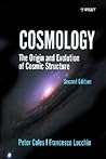 Cosmology: The Origin and Evolution of Cosmic Structure