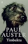 Timbuktu by Paul Auster