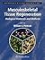 Musculoskeletal Tissue Regeneration: Biological Materials And Methods