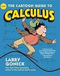 The Cartoon Guide to Calculus