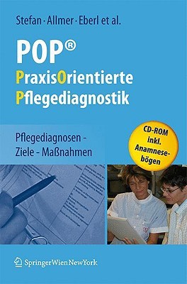 POP® - PraxisOrientierte Pflegediagnostik: Pflegediagnosen - Ziele - Maßnahmen (German Edition)
