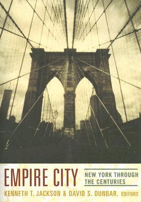Empire City: New York Through the Centuries (Paperback)