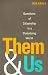 Them and Us: Questions of C...