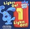 Lights On! Lights Off! (Blue's Clues) Lights On! Lights Off! (Blue's Clues)
