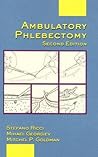 Ambulatory Phlebectomy (Basic and Clinical Dermatology)