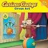 Circus Act (Curious George) Circus Act (Curious George)