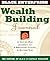 Wealth Building Journal: A Day-By-Day Journey to a Brighter Future, a Better You