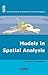 Models in Spatial Analysis