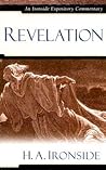 Revelation (Ironside Expository Commentaries) Revelation (Ironside Expository Commentaries)
