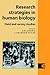 Research Strategies in Human Biology: Field and Survey Studies (Cambridge Studies in Biological and Evolutionary Anthropology, Series Number 13)