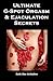 Ultimate G-Spot Orgasm & Ejaculation Secrets: Give her Mind-blowing Pleasure