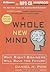 A Whole New Mind by Daniel H. Pink