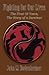 Fighting for Our Lives: The First 18 Years, the Story of a Survivor