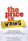 The Price is Wrong by Sarah  Maxwell
