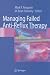 Managing Failed Anti-Reflux Therapy