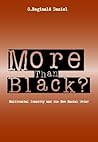 More Than Black: Multiracial Identity & New Racial Order More Than Black: Multiracial Identity & New Racial Order