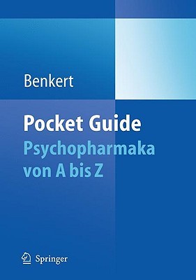 Pocket Guide Psychopharmaka: Von A bis Z (Paperback)