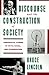 Discourse and the Construction of Society: Comparative Studies of Myth, Ritual, and Classification
