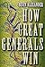 How Great Generals Win