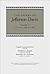 The Papers of Jefferson Davis, Vol. 11: September 1864-May 1865