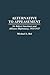Alternative to Appeasement: Sir Robert Vansittart and Alliance Diplomacy, 1934-1937 (Praeger Studies in Diplomacy and Strategic Thought)