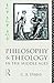 Philosophy and Theology in the Middle Ages by G.R. Evans