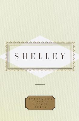 Shelley: Poems (Everyman's Library Pocket Poets Series)