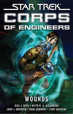 Wounds: Star Trek Corps of Engineers (Star Trek: S. C. E)