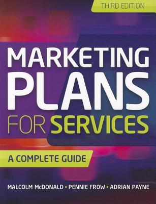 Marketing Plans for Services: A Complete Guide (Paperback)