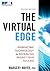 The Virtual Edge