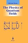 The Physics of Quantum Fields (Graduate Texts in Contemporary Physics)