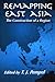Remapping East Asia: The Construction of a Region (Cornell Studies in Political Economy)